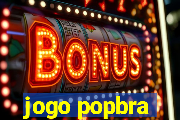 jogo popbra